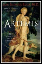 "Artemis: The Indomitable Spirit in Everywoman" by Jean Bolen. Click for details.